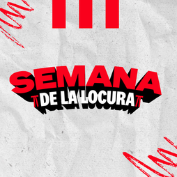 SEMANA DE LA LOCURA
